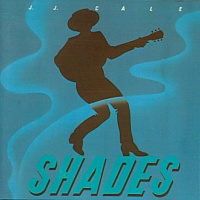 J.J. Cale: Shades