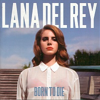 Lana Del Rey: Born To Die