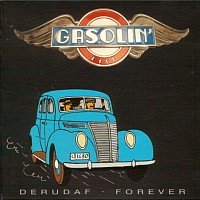 Gasolin': Derudaf Forever