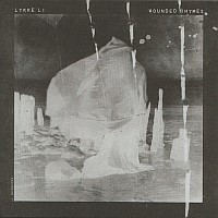 Lykke Li: Wounded Rhymes