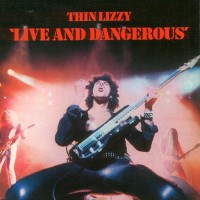 Thin Lizzy: Live And Dangerous