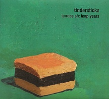 Tindersticks: Across Six Leap Years